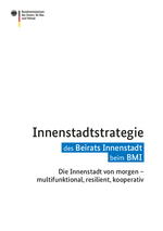 Innenstadtstrategie: Die Innenstadt von morgen Innenstadtstrategie: Die Innenstadt von morgen