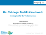 Markus Brämer - Das Thüringer Mobilitätsnetzwerk Markus Brämer - Das Thüringer Mobilitätsnetzwerk