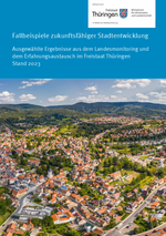 Fallbeispiele zukunftsfähiger Stadtentwicklung 2023 Fallbeispiele zukunftsfähiger Stadtentwicklung 2023