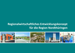 Regionalwirtschaftliches Entwicklungskonzept Nordthüringen